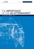 In Association with THE IMPORTANCE OF THE UK AFTERMARKET TO THE UK ECONOMY / 2017