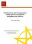 The Electricity and Transportation Infrastructure Convergence Using Electrical Vehicles