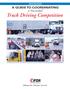 A GUIDE TO COORDINATING a Successful Truck Driving Competition