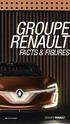 GROUPE RENAULT FACTS & FIGURES. March 2018 edition