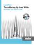 Excellent The soldering tip from Weller innovative and reduces costs
