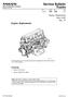 This information covers the proper procedure for replacing the Volvo D16F engine in a VT or VNL chassis.