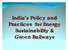 India s Policy and Practices for Energy Sustainability & Green Railways