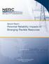 Special Report: Potential Reliability Impacts of Emerging Flexible Resources August 2010