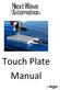 Touch plate serial number. Please save this info here for use later: