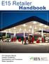 E15 Retailer. Handbook. E15 Gasoline Blends Industry Guidelines Speci cations and Procedures Retail Operations