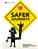 safer JourNeys New Zealand s road safety strategy