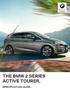 THE BMW 2 SERIES ACTIVE TOURER. SPECIFICATION GUIDE.