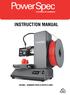 POWERED BY WANHAO INSTRUCTION MANUAL MODEL NUMBER:DUPLICATOR I3 MINI