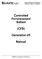 Controlled Ferroresonant Ballast (CFB) Generation #3. Manual