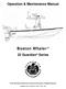 Operation & Maintenance Manual. Boston Whaler. 22 Guardian Series Brunswick Commercial & Government Products. All Rights Reserved.