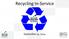Recycling In-Service. September 19, 2014