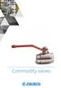 Commodity valves 24 / 26