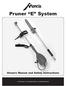 Pruner E System. Owners Manual and Safety Instructions Mantis, Div. of Schiller-Pfeiffer Inc. All Rights Reserved.