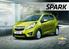 SP THE CHEVR A OLET RK ARRANGE A TEST DRIVE LEARN MORE ABOUT THE SPARK VISIT CHEVROLET.CO.UK 01/15