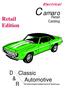 Electrical. Camaro. Retail. Retail. Catalog. Edition. D Classic & Automotive R. The nation's largest complete source for Camaro parts.