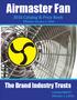 Airmaster Fan Catalog & Price Book Effective January 1, The Brand Industry Trusts