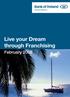 Business Banking. Live your Dream through Franchising