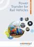 Power Transfer for Rail Vehicles SOLUTIONS GUIDE