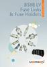 BS88 LV Fuse Links & Fuse Holders TECHNICAL GUIDE