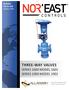 NE January 2016 THREE-WAY VALVES SERIES 1600 MODEL 1601 SERIES 1900 MODEL Previously manufactured by Dezurik and Honeywell