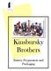 Kinsbursky Brothers. Battery Preparation and Packaging