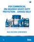 FOR COMMERCIAL ON-HIGHWAY HEAVY-DUTY PROTECTION CHOOSE DELO