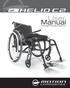 User Manual b.3-HELIO C2 USER MANUAL-HR b.3-HELIO C2 USER MANUAL-HR. User Manual. Ultralight Folding Wheelchair