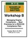 Workshop B. Managing Engine Compliance Best Practices for a RICE/ICE Compliance Plan. Tuesday, March 22, :45 a.m. to 11 a.m.