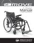 User Manual b.3-MOVE USER MANUAL-HR b.3-MOVE USER MANUAL-HR. User Manual. Ultralight Folding Wheelchair