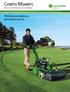 Greens Mowers Ride-on and Pedestrian Greens Mowers. We take your greens as seriously as you do.