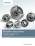 Reliable connections. A worldwide unique product range of high quality and flexibility FLENDER COUPLINGS. siemens.com/couplings