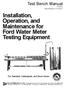 Installation, Operation, and Maintenance for Ford Water Meter Testing Equipment