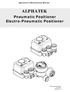 Operation & Maintenance Manual ALPHATEK Pneumatic Positioner Electro-Pneumatic Positioner