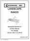 LANDSCAPE RAKES. Assembly/Operator's/ & Parts Manual For Models LRU-6, LRU-7, & LRU-8. September Form: LandscapeRakes.pm7