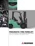 Pneumatic Tire Forklift. 3,000-7,000 lb capacity LP Gas, Gasoline and Diesel models. Your go-to Pneumatic Tire Forklift Truck