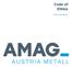 Code of Ethics. of AMAG Austria Metall AG