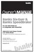 Owner smanual. Banks Six-Gun & Banks SpeedBrake. For use with Banks iq & Compatible with PowerPDA Ford Power Stroke 6.