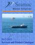 Services and Product Catalogue Supporting the revival of the Mexican shipbuilding industry