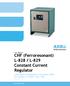 CHF (Ferroresonant) Regulator. with Universal Regulator Controller (URC) Air-Cooled, 4-70kW, 6.6A / 20A. User ManualUser Manual.