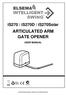 ARTICULATED ARM GATE OPENER USER MANUAL