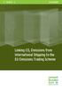 TEXTE 24/2009. Linking CO 2 Emissions from International Shipping to the EU Emissions Trading Scheme