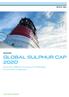 MARITIME GLOBAL SULPHUR CAP. Know the different choices and challenges for on-time compliance SAFER, SMARTER, GREENER