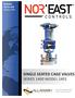 NE January 2016 SINGLE SEATED CAGE VALVES SERIES 1400 MODEL Previously manufactured by Dezurik and Honeywell