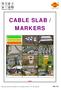 CABLE SLAB / MARKERS