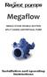Megaflow SINGLE STAGE DOUBLE SUCTION SPLIT CASING CENTRIFUGAL PUMP. Installation and operating Instructions