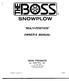 ... SNOWPLOW. ::c MULTI-POSITION OWNER'S MANUAL BOSS PRODUCTS M.J. ELECTRIC, INC. P.O. Box 788 Iron Mountain, MI FAX: