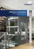 PRODUCT CATALOGUE Aritco 7000, 4000 and 2000 series Platform & home lifts