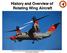 History and Overview of Rotating Wing Aircraft