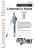 Lineman s Hoist. Operating, Maintenance & Parts Manual. Follow all instructions and warnings for LMST680-2